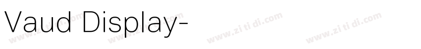 Vaud Display字体转换 Vaud Display字体转换